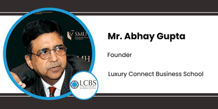 Luxury Connect Business School, Founder: Mr. Abhay Gupta Interview